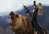 "Source":http://sharpwriter.deviantart.com/art/Abe-Lincoln-Riding-a-Grizzly-187840497