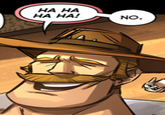 Saxton Hale HA HA HA HA! NO
