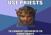 "Sauce":http://www.funnyjunk.com/channel/videogames/Age+of+empires/cNdwGpA/
