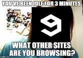 YOUVE BEEN IDLEFOR 3 MINUTES WHAT OTHER SITES ARE YOUBROWSING? imgfip.com