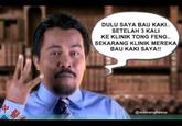 DULU SAYA BAU KAKI.. SETELAH 3 KALI KE KLINIK TONG FENG.. SEKARANG KLINIK MEREKA BAU KAKI SAYA!!