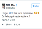 Nicki Minaj VMA Tweet 1 "Source":https://twitter.com/NICKIMINAJ/statuses/623564844776566784