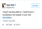 Taylor Swift apology to Nicki Minaj VMA Tweet "Source":https://twitter.com/taylorswift13/status/624240681750536192
