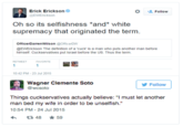 Erick Erickson @EWErickson # ' Follow Oh so its selfishness *and* white supremacy that originated the term. OfticerDarrenWilson @OfficerDW REWErickson The definition of a cuck is a man who puts another man before himsel. Cuckservatives put Israel before the US. Thus the term. 0.42 PM-23 Jul 2015 Wagner Clemente Soto @wcsoto Follow Things cuckservatives actually believe: "I must let another man bed my wife in order to be unselfish." 10:54 PM-24 Jul 2015 わ 48 ★59 New York City text web page font