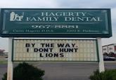 By The Way "Source":https://www.reddit.com/r/funny/comments/3fvlwi/a_dentist_in_my_hometown_always_keeps_something/