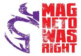 Magneto Was Right logo faded