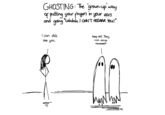 Ghosting Isn't Kind "source":http://themidlifedebutante.com/2015/07/ghosting-isnt-kind/