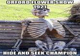 ORFORD FLOWER SHOW 1921 HIDE AND SEEK CHAMPION