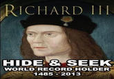 The Lion's Roar - "Richard III: Hide and Seek for 528 Years":http://4.bp.blogspot.com/-hJF5vpLGrik/UT2qwJq9MwI/AAAAAAAAAHI/OOSzefXRSHg/s320/07+Richard+III+1.jpg