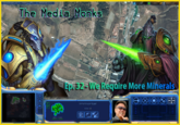 The Media Monks Ep. 32 - We Require More Minerals