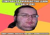 SJWSARESO OVERREACTIVE LEARN JIMMY KIMMEL MOCKED YOUTUBE!? RRRREEEEEEEEEE
