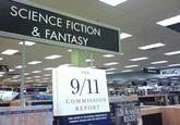 The 9/11 Commission Report in Sci-Fi Section SCIENCE FICTION & FANTASY MUSIC THE COMMISSION ie REPORT