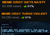 MEME O--- GETS NASTY 63,498 views-91% MEME O--- TURNS VIOLENT 34,236 views-91% cyphella: fierrrrrrce: GET 80% OFF DISCOUNT! The most örgeous clothes are here omg what the f---