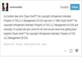 Zentimentalist's post "Source":http://zentimentalist.tumblr.com/post/129022824173/my-brother-dear-john-taylor-swift-no-copyright/
