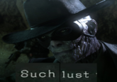 Such lust