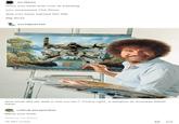 no-items once you beat bob ross at painting you surpassed The Ross and you have earned the title Big Ross socialjust-ish And what did we add in the corner? That's right, a weapon to surpass Metal Gear critical-perspective Bless you both. Source: no-items 16,083 notes