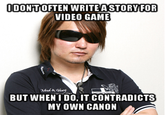Kubo in his usual habitat IDONTOFTEN WRITE ASTORY FOR VIDEO GAME BUT WHENI DO.IT CONTRADICTS MY OWN CANON
