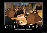 CHILD R--- It's Organized and Systematic DIYDESPAIR.COM
