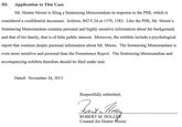 III Application to This Case Mr. Hunter Moore is filing a Sentencing Memorandum in response to the PSR, which is considered a confidential document. Schlette, 842 F.2d at 1579, 1583. Like the PSR, Mr. Moore's Sentencing Memorandum contains personal and highly sensitive information about his background, and that of his family, that is of little public interest. Moreover, the exhibits include a psychological report that contains deeply personal information about Mr. Moore. The Sentencing Memorandum is even more sensitive and personal than the Presentence Report. The Sentencing Memorandum and accompanying exhibits therefore should be filed under seal. Dated: November 24, 2015 Respectfully submitted ROBERT M. HOLL Counsel for Hunter Moore