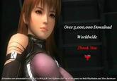 Over 5,0oo,ooo Download Worldwide Thank You ※Numbers are accumulative of ASU&DOASLR Core Fighters (FaP ver of the game) on both PlayStation and Xbox hardware