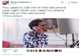 deray mckesson Φ Oderay Follow You used to call me on the red phone Late night when you need my advice Call me on the red phone # FlotusBars RETWEETS LIKES 10:58 AM-10 Dec 2015