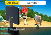 Apt 1003 PAPYRUS PAPYRUS is in here with Temmie.
