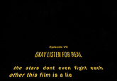 Episode Vil OKAY LISTEN FOR REAL the stars dont even fight each other this film is a lie