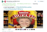 Growing up Mexican な 왔 Follow TheMexicanVines #NotMyAbuela @HillaryClinton-tacky #Hispandering campaign #NotMiAbuela #NotReadyHillary Nestle, RETWEETS LIKES 232 G駲EAR .. 11 N 2:39 AM-23 Dec 2015