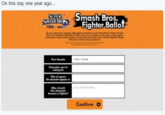 On this day one year ago On this day one year ago... SUPER Smash BroS. SMASH BRES 3DS / Wii Do you want your favorite video-game character to join the battle in Super Smash Bros for Nintendo 30S/W UT Wel, here's your chance iyou post a character's name, we' consider turning that character into a Smash fightert init your vote to one per person Your Gender Male Female Character you're Title of game the characder appears in p to 500 Why should this charocter become a fighter? Confirm