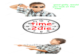 good golly, would you look at the time 2A 11 12 otime2 cdie4 6 8 7