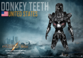 DONKEY TEETH UNITED STATES 进 IT に1人! TO FIGHT MONSTERS WE CREATED MONSTERs