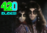 420 Dudes! 420 UDES