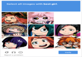 Select all images with best girl. Verify Report a problem