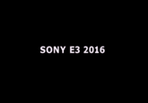 SONY E3 2016 text black font black and white darkness logo atmosphere line monochrome phenomenon monochrome photography