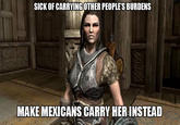Lydia has carried your burdens for long enough. Time to outsource that sh*t to Mexico.