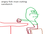 angry fish man eating sandwich UP