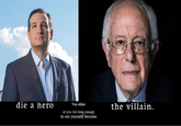 You either die a hero or live long enough to see yourself become the villain die a hero the villain You either or you live long enough to see yourself become