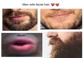 Men with facial hair