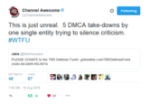 Channel Awesome @ChannelAwesome Following This is just unreal. 5 DMCA take-downs by one single entity trying to silence criticism #WTFU Jake @BibleReloaded PLEASE DONATE to the TBR Defense Fund!- gofundme.com/TBRDefenseFund youtu.be/JzkNt-hKLKk?a RETWEETSLIKES 48 87 7:48 AM -18 Aug 2016 48 87