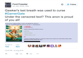 Gawker's Last Breath Was Used To Curse GamerGate Twitter - "Source":https://twitter.com/I_AM_IRON_VAN/status/767811086515048449
Side Note: None of Gawkers articles from its final week actually mention or reference Gamer Gate.