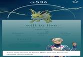 CP536 will to live HPO/57 Electric 6.69 kg 0.76 m Your will to live is tinier than any we have on record. Astounding.