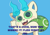 Komasan Edition 9 T'S A JOKE. SON! YOU MISSED ITI FLEW RIGHT B