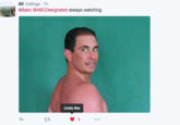 Always Watching Ali @alifogs 1h @6abc @ABCDesignated always watching Undo like