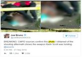 Joe Bruno @JoeBrunoWSOC9 Foltow BREAKING: CMPD sources confirm this photo I obtained of the shooting aftermath shows the weapon Keith Scott was holding @wsoctv 6:03 PM - 21 Sep 2016 1,364 1,056