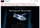 Nerdist Φ @nerdist Follow Our official #patronus of Nerdist. We're sure @hardwick would agree. :) #expectopatronum Your Patronus is a... Winged Burrito SHARE RETURN TO MY PROFILE