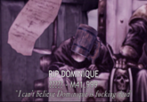 RIP DOMINIQUE ???-M41.999 I can't believe Dominique is f------ dead