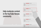Help moderate content in the YouTube Heroes community