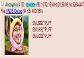 口Anonymous (ID: ZnnOlOr ) 10/12/16(Wed)20:26:08 No.92644447 File: KNOS10g.ipg (94 KB, 480x360) SMUGGLYPUFF SMUGGLYPUFF SMUGGLYPUFF