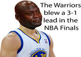 The Warriors blew a 3-1 lead in the NBA Finals OLDEN