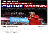 Did you know? PENNSYLVANIA now has ONLINE VOTING It's critical we get out the vote this year to defeat Donald Trump. That's why weve fought for and won the battle for online voting To vote online, simply post "Hillary" with the hashtag #Presidentia!Election on Nov. 8 between 7am and 9pm STRONGER TOGETHER 圄 Matthew Ciszek @mciszek Follow Be wary of crap like this, folks. NO state has "online voting" Period. This is what "rigging an election" looks like. 10:40 AM-17 Oct 2016 わ 다 7,327 4,194